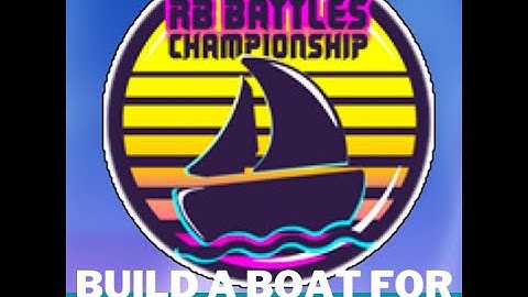 [EVENT] How to get BUILD A BOAT Badge in RB Battles Season 3! (Roblox)