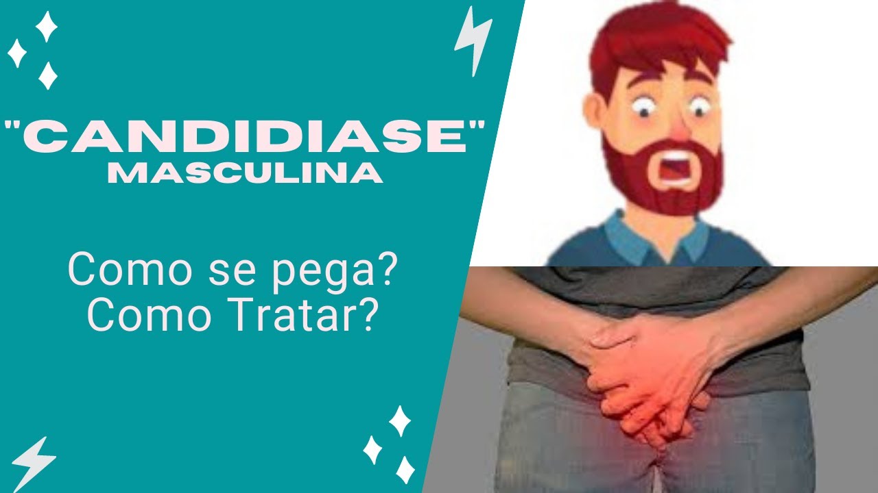 Candidíase Masculina: Como se pega??? - YouTube