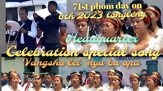 71St Phom Day On 6Th 06. 2023 Longleng Headquarter Celebration. Special Song Vangsho Lei Nyu Pu 0Pa.