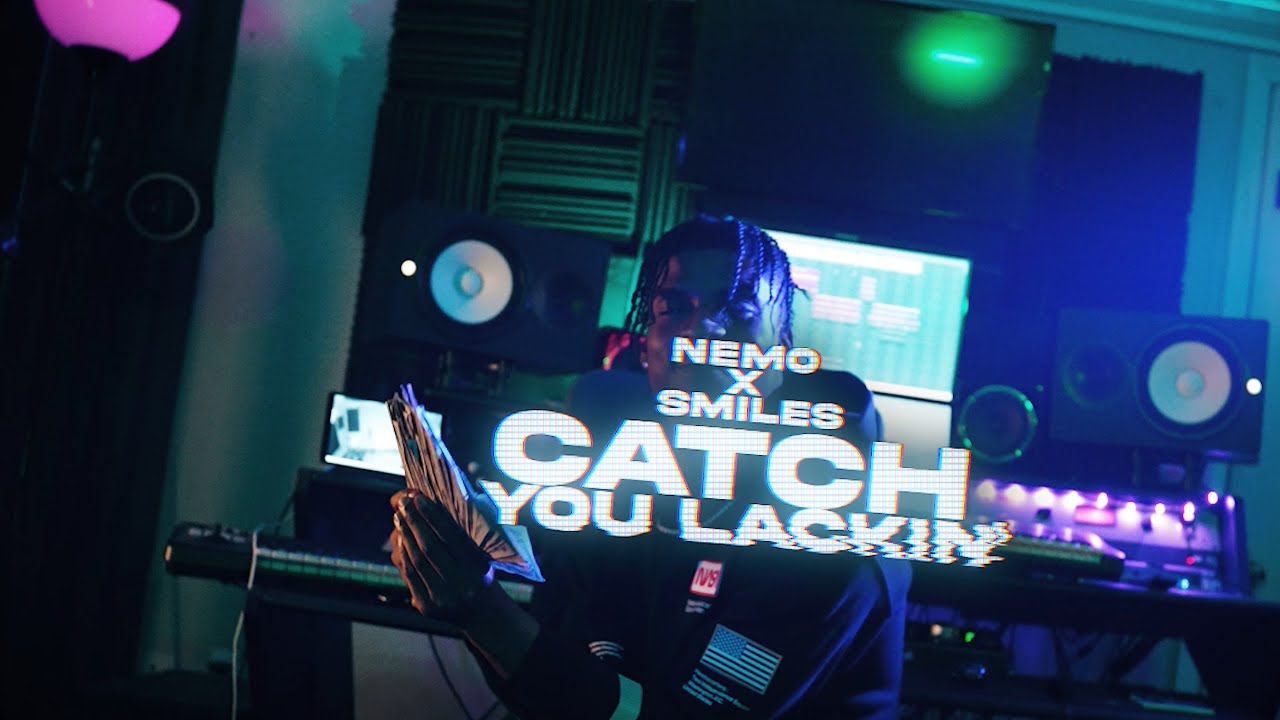 Watch Nemo x Smilez "Catch You Lackin" (Music Video) on YouTube Watch Nemo x Smilez "Catch You Lackin" (Music Video) on YouTube