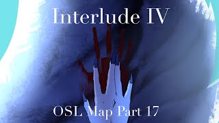 Interlude IV [Showtime] // Map Part 17