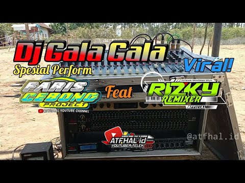 Dj Gala Gala VIRAL!!! Spesial Perform Faris Cebong By Rizky Remixer - Kurindu Gayamu Ketika Bermanja