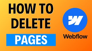 How To Delete Pages Webflow Tutorial - 2025