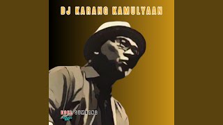 Dj Karang Kamulyaan