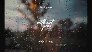 • Vietsub/Lyrics • CHANYEOL 'Without You' | Hawyn & Hamilk screenshot 5