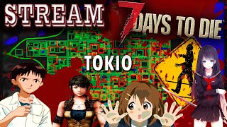 Обустройство базы и зачистка Токио. 7 Day`s to Die in Japan stream #2