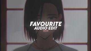 Favourite ||Sped up|| - Isabel LaRosa [Edit Audio]