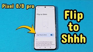 how to silence incoming calls on Pixel 8 or 8 pro - flip to silence screenshot 5