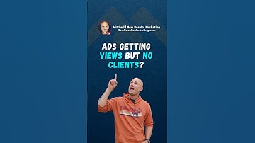Why Is Your Video Ads Getting Views and No Clients? Let