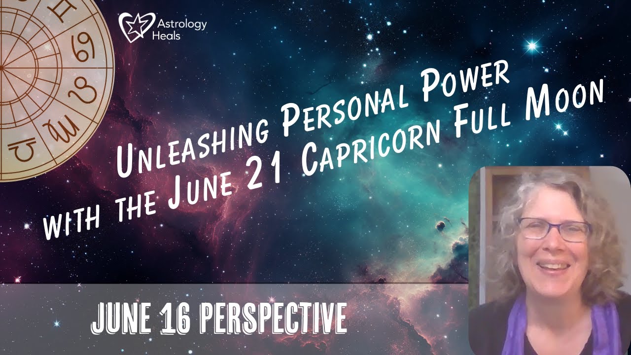 Unleashing Personal Power With The June 21 Capricorn Full Moon Astro Unleashing personal power with the june 21 capricorn full moon astro