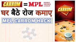 Mpl Carrom Hack Tricks  Mpl New Latest Trick  Mpl Carrom Game Hack Trick