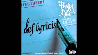 Funky DL - Def Lyricist (feat. DJ 279) - 2012 (with lyrics)