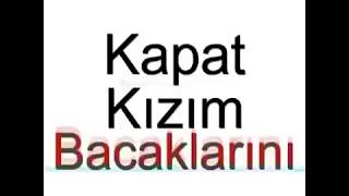 Kapat kızım bacaklarını Resimi