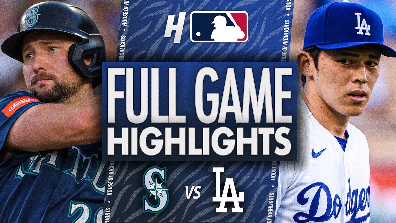 Seattle Mariners vs Los Angeles Dodgers - FULL GAME HIGHLIGHTS 🔥 July 30, 2026 MLB Season