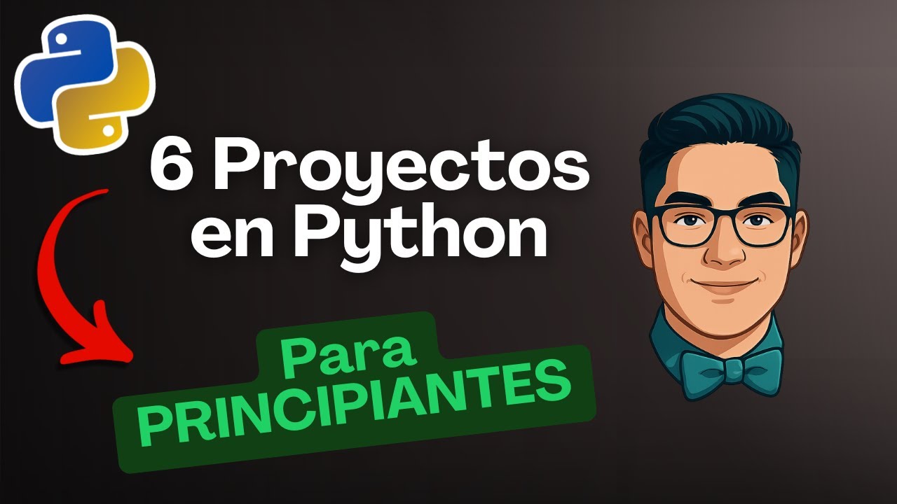6 PROYECTOS en PYTHON que te llevarán al SIGUIENTE NIVEL - YouTube