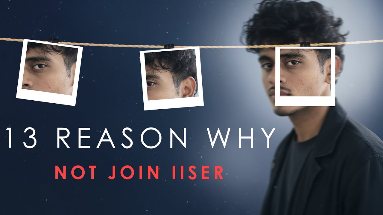 Before You Join IISER… Watch These 13 Truths They Hide