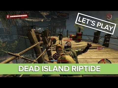 Dead Island Riptide Gameplay Kicking It With John Morgan Youtube