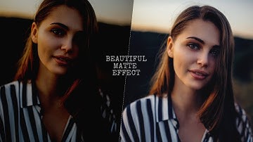 How to Create a Beautiful Matte Effect - in Photoshop Tutorial ( 1 Minute)