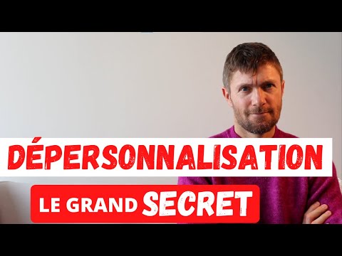 Vidéo: 3 façons de surmonter la dépersonnalisation