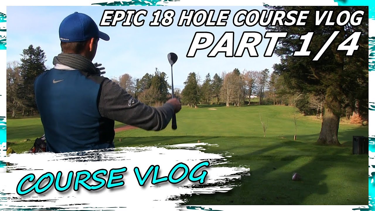 EPIC 18 HOLE COURSE VLOG ¦ PART 1/4 The Creature, Harry Flower Golf &  Will Farley