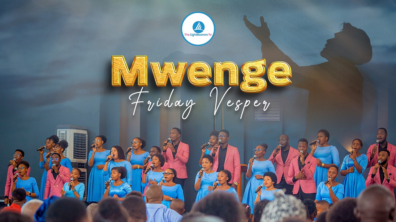 🔴#LIVE | MWENGE FRIDAY VESPER WITH THE LIGHT BEARERS TZ