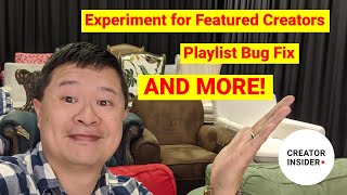 Experiment for Featured Creators, Playlist Bug Fix, Studio Mobile, and more!