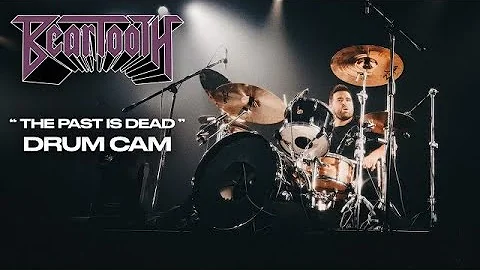Connor Denis | Beartooth | The Past Is Dead | Live Drum Cam