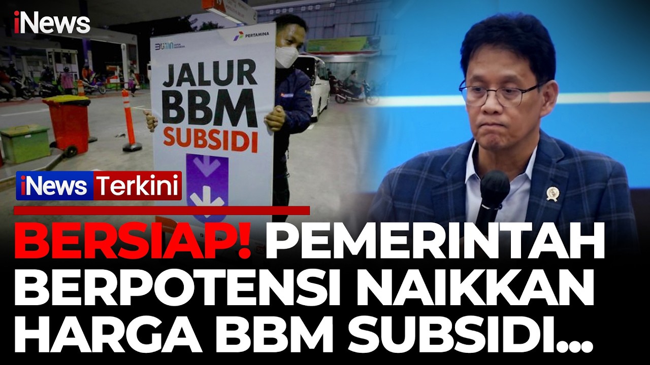 Bersiap! BBM Subsidi Bisa Naik, Purbaya Ungkap Dampak Harga Minyak Dunia Terus Naik | iNews Terkini