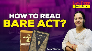 How to read Bare Acts? | Best Way to Read Bare Acts | Learn Bare Acts for Judiciary Exams