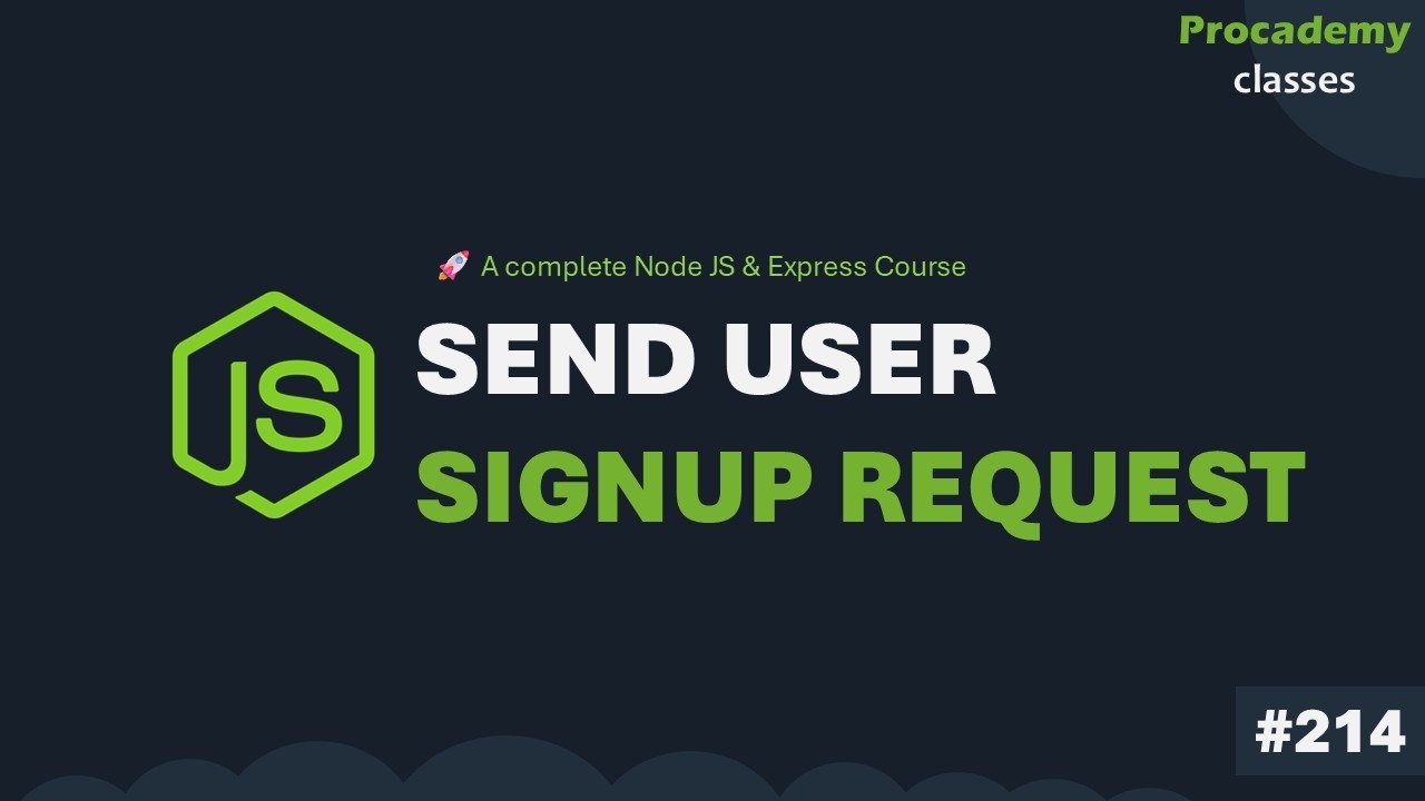 #214 Send Signup Request from React | Complete Node JS + Express Course ...