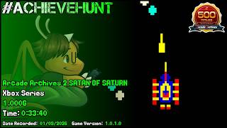 #AchieveHunt - Arcade Archives 2 SATAN OF SATURN (Xbox Series) - 1,000G in 33m 40s!
