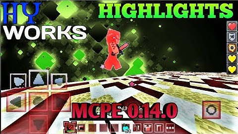 MINECRAFT McPe 0.14.0 SERVER HYWORKS HIGHLIGHTS