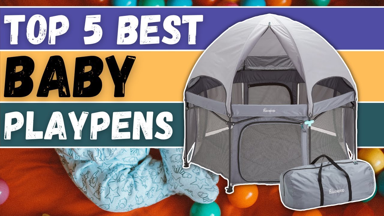 ️Top 5 Best Baby Playpens 2021 Best Baby Playpens (Buyer's Guide 2021