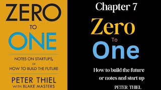 Famous Zero to One Audiobook Chapter 7 | Peter Thiel | How to Build the Future | Book Whisperer Net Worth