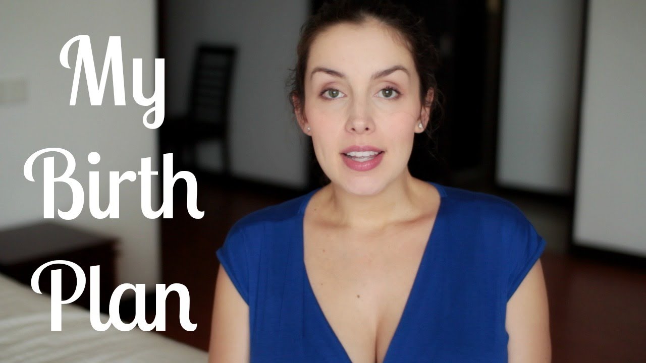 vbac or c section my birth plan amandamuse youtube my birth plan