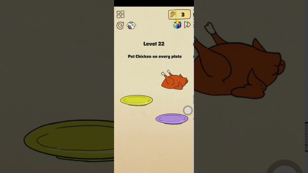 Brain crazy puzzle game LEVEL 25 (put chicken on every plate)
