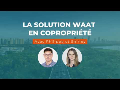 La solution WAAT en coproprit  les rponses  vos questions 