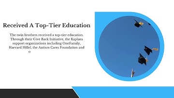 Adam and Daniel Kaplan - Successful Versatile Professionals