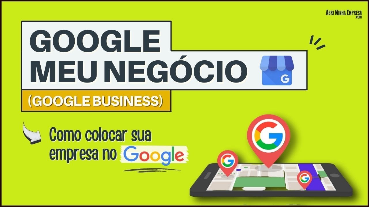 GOOGLE MEU NEGÓCIO (Como Colocar Sua Empresa no Google) | Google ...