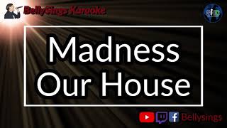 Madness -  Our House (Karaoke)
