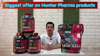 Biggest offer on Hunter Pharma protein &amp; gainer | Quality products USA made in budget |