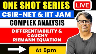 Differentiability & Cauchy Riemann Eq | Complex Analysis One Shot for CSIR NET & IIT JAM | By GP Sir