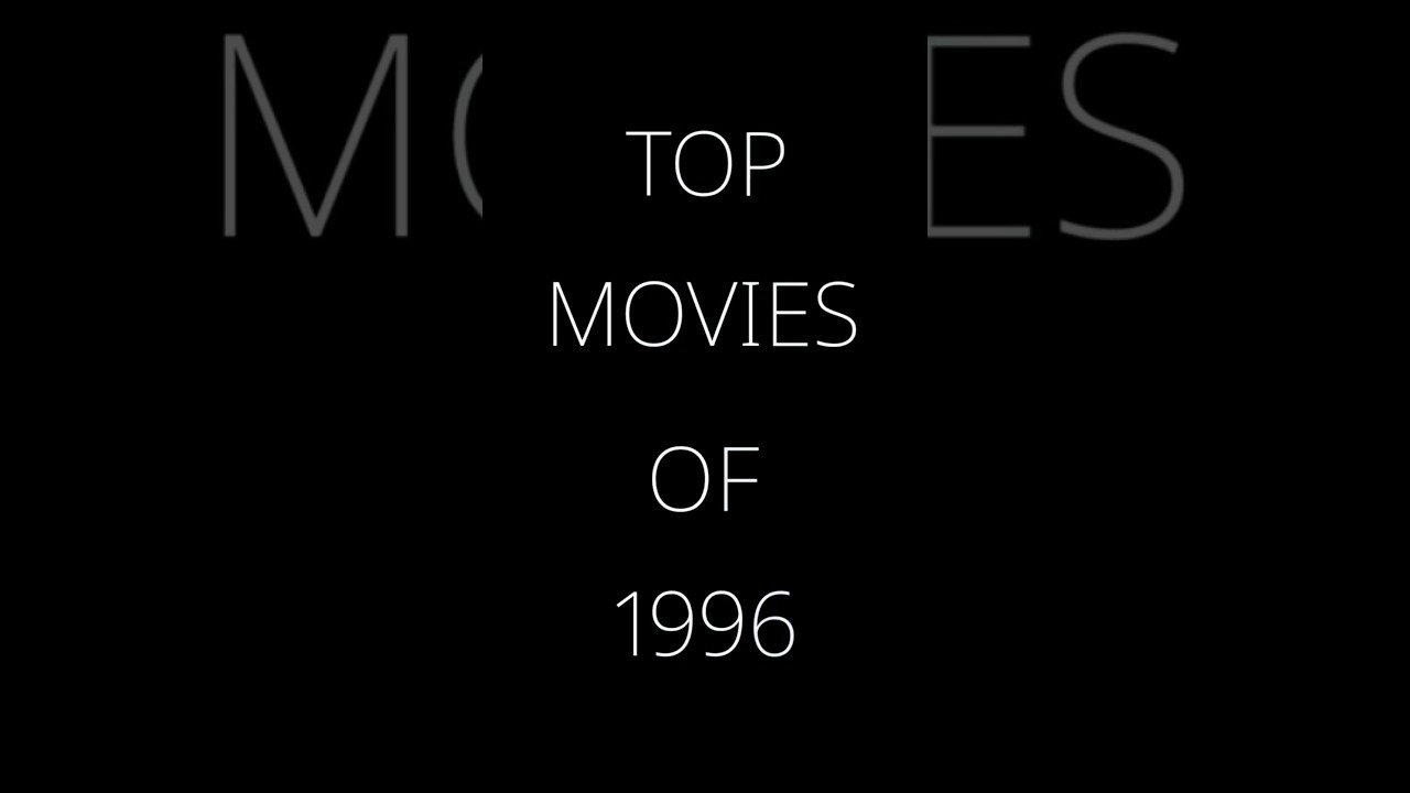 Best Movies of 1996: Top Films and Must-Watch Gems | ReelsDelights