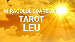 ✨LEU ✨Minuni in energia acum si aici✨ MIRACOLUL SOARELUI #tarot #leu