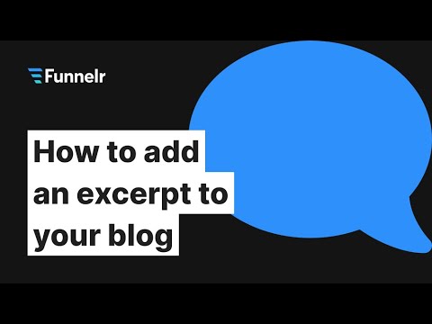 How to add an excerpt to your blog | Funnelr - YouTube