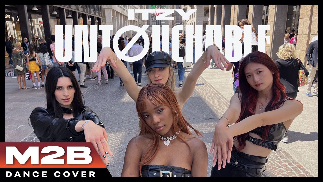 [KPOP IN PUBLIC IN ITALY] ITZY (있지) _ UNTOUCHABLE Dance Cover - M2B
