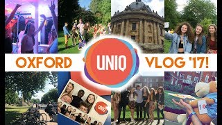 OXFORD UNIQ SUMMER SCHOOL 2017! (aka the best week ever!)