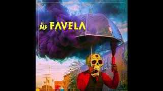 DJ BAD - FAVELA