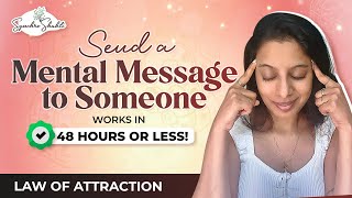 Result in 48 Hours ✅ Send A MENTAL MESSAGE To Someone Specific | Law of Attraction