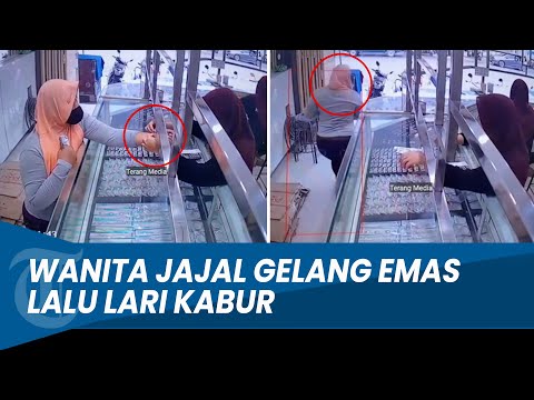 DETIK-DETIK Wanita Bawa Kabur Perhiasan Gelang saat Menjajalnya di Toko Emas